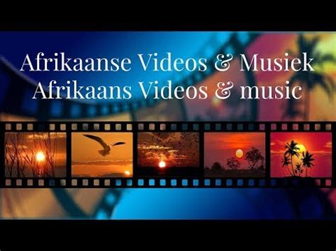 afrikaans videos